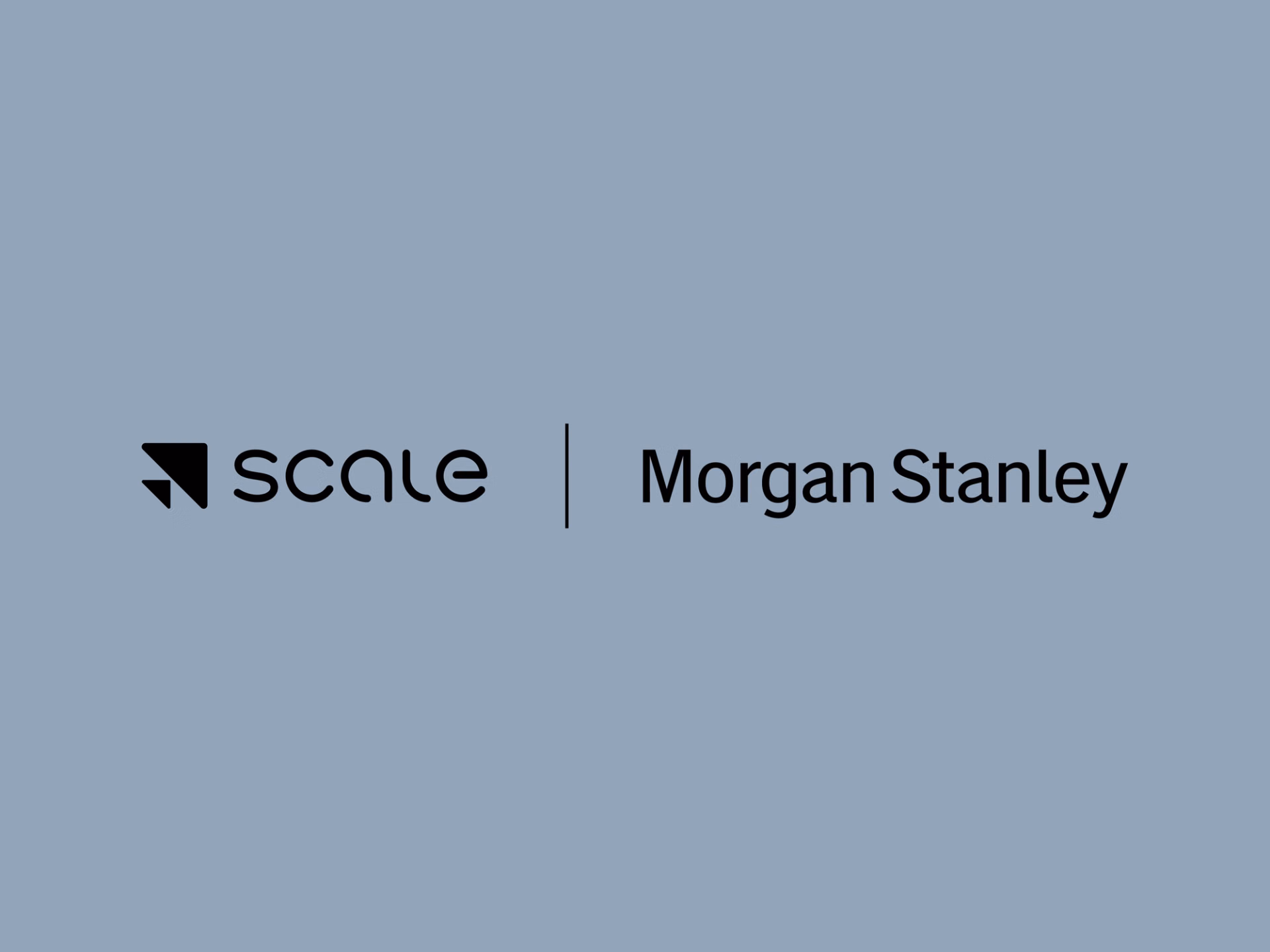 Scale and Morgan Stanley